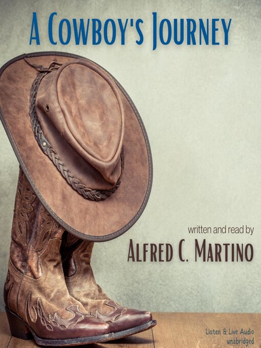Title details for A Cowboy's Journey by Alfred C. Martino - Wait list